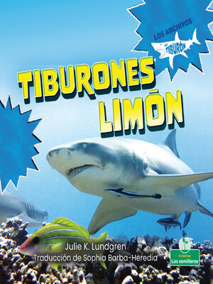 cover image of Tiburones limón (Lemon Sharks)